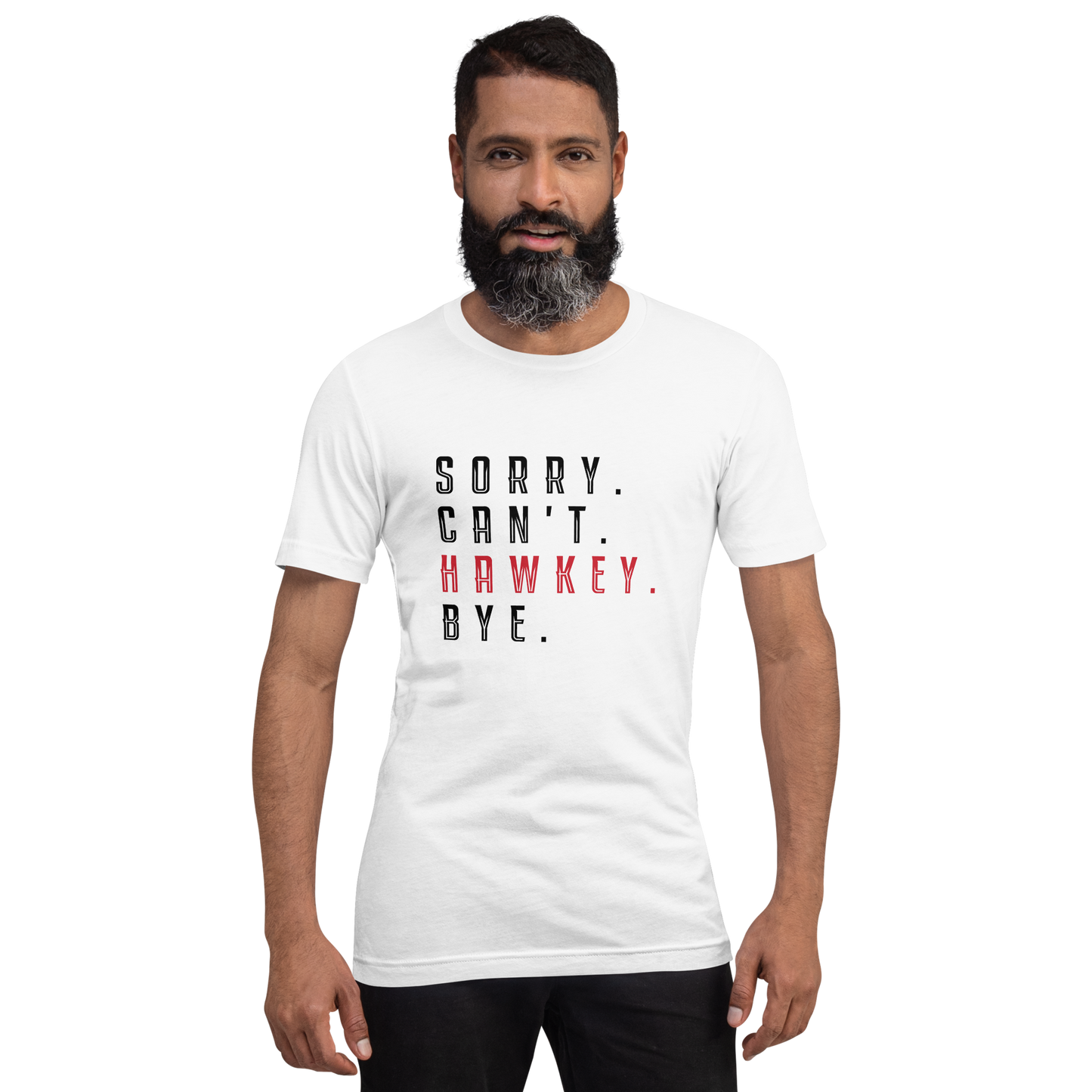 Sorry. Can't. Hawkey. Bye. Adult Short Sleeve Tee