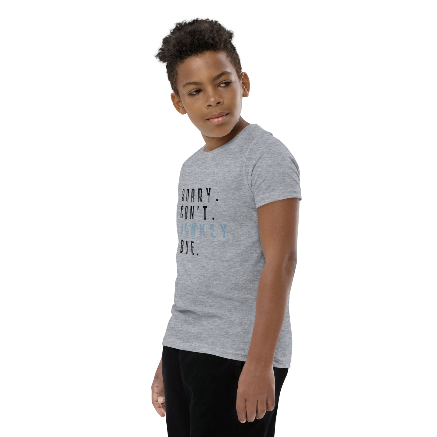 Sorry. Can't. Hawkey. Bye. Youth Short Sleeve Tee