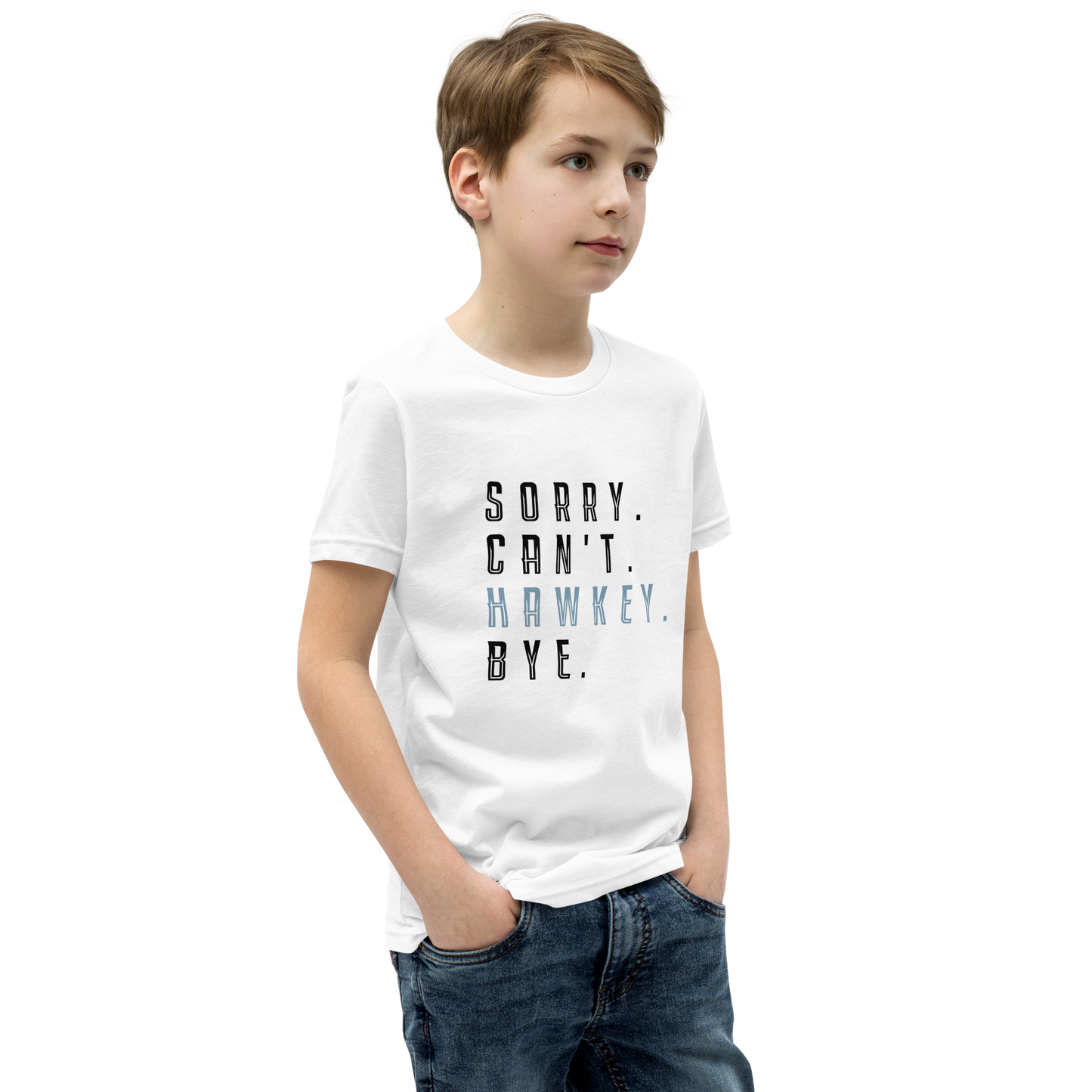 Sorry. Can't. Hawkey. Bye. Youth Short Sleeve Tee