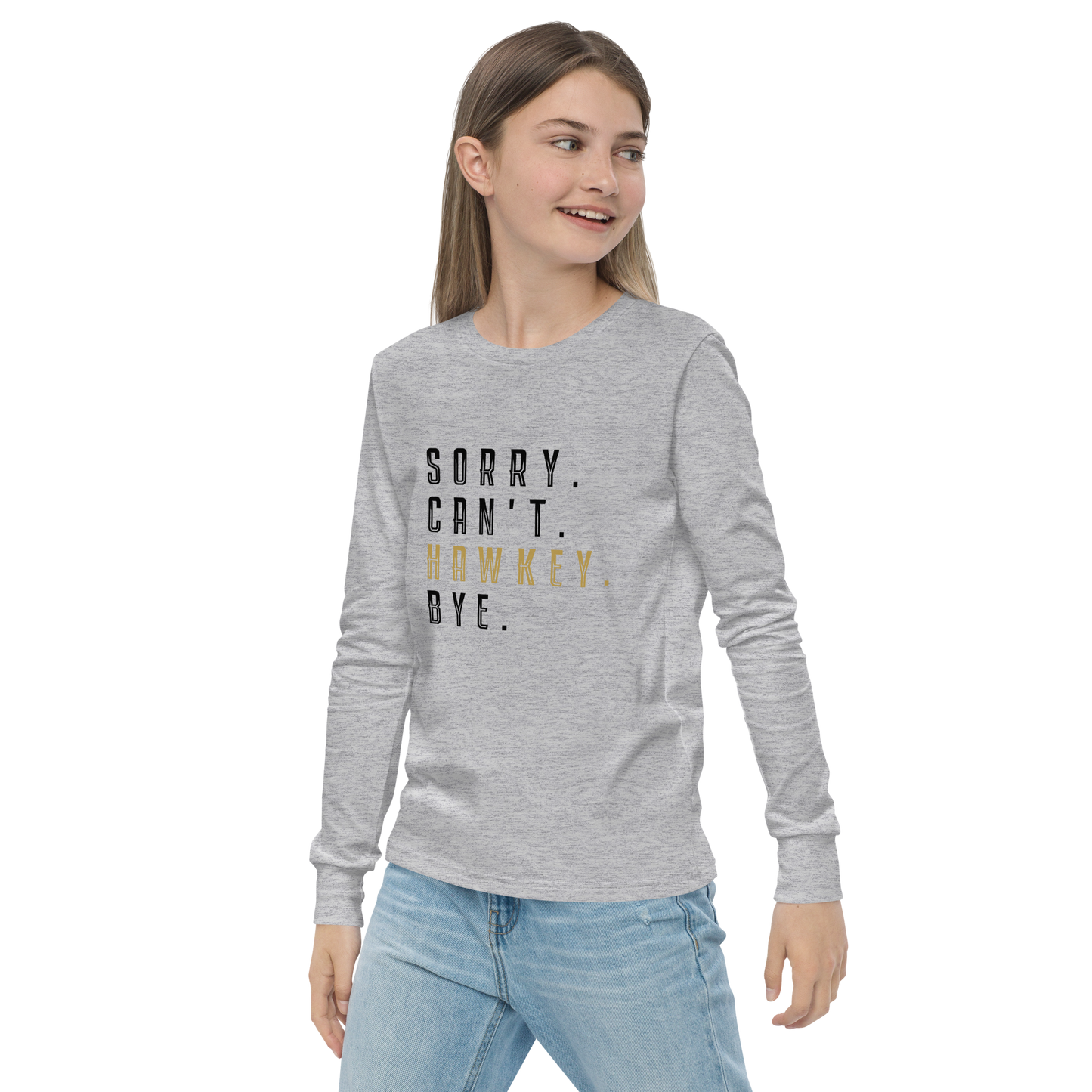 Sorry. Can't. Hawkey. Bye. Youth Long Sleeve Tee