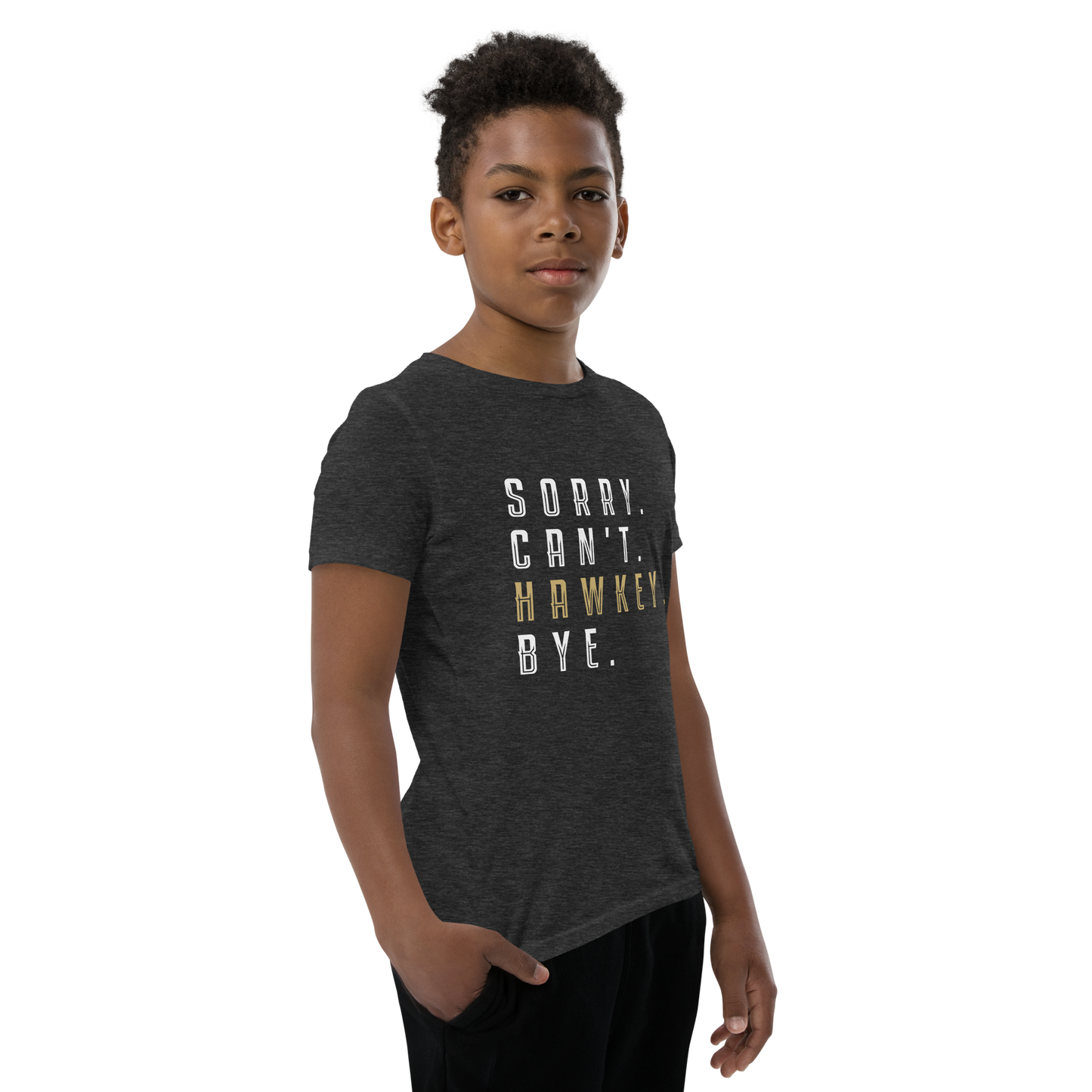 Sorry. Can't. Hawkey. Bye. Youth Short Sleeve Tee