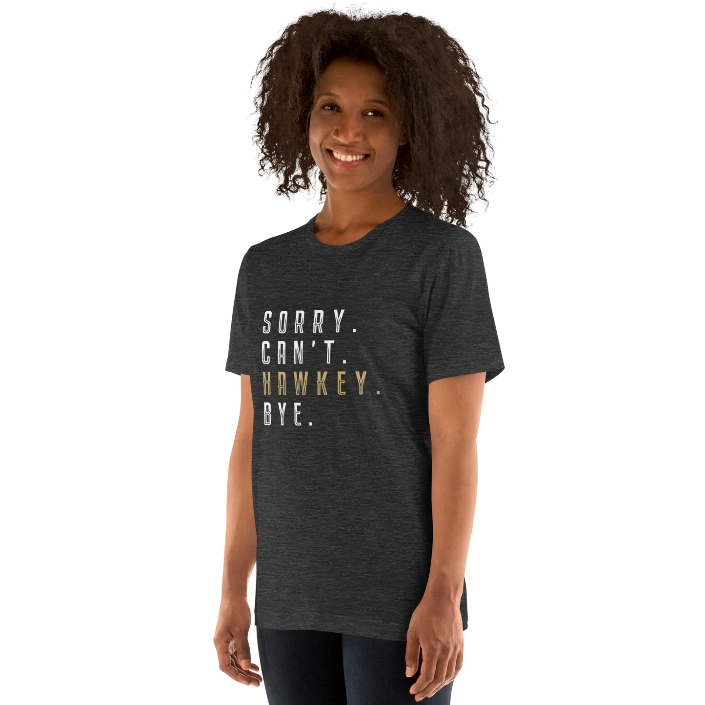 Sorry. Can't. Hawkey. Bye. Adult Short Sleeve Tee