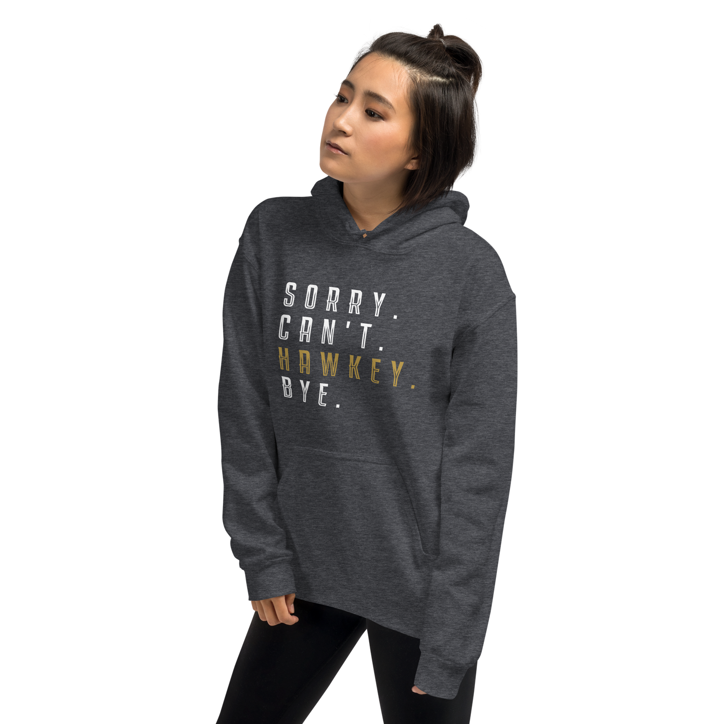 Sorry. Can't. Hawkey. Bye. Adult Heavy Blend Hoodie