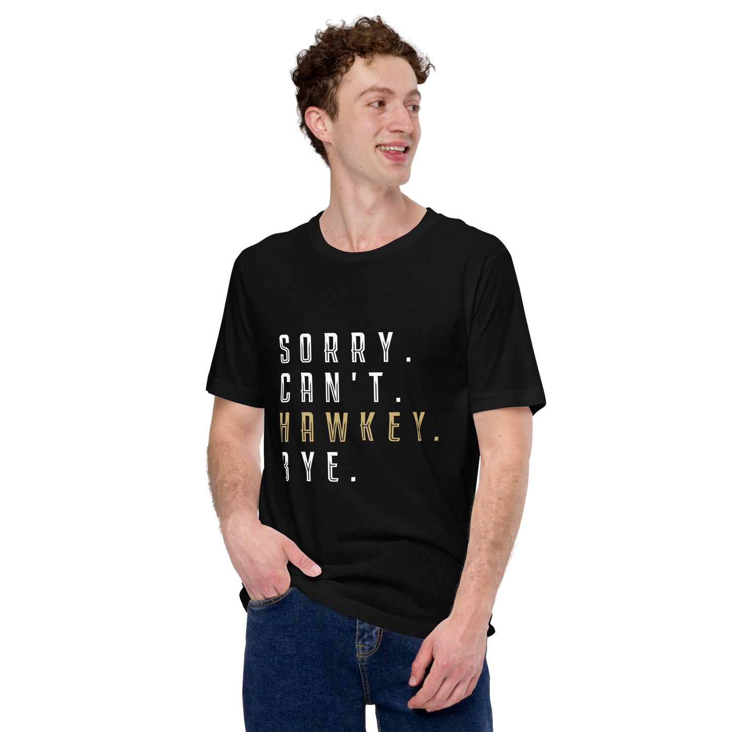 Sorry. Can't. Hawkey. Bye. Adult Short Sleeve Tee