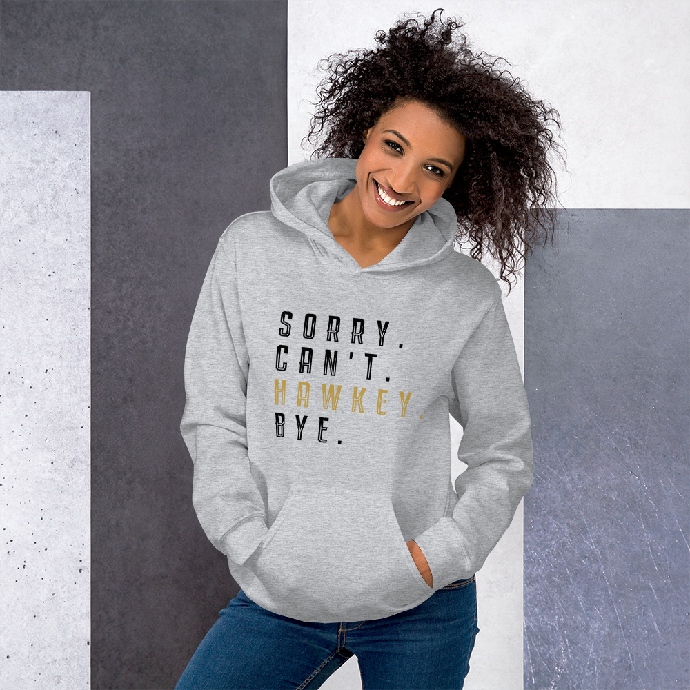 Sorry. Can't. Hawkey. Bye. Adult Heavy Blend Hoodie