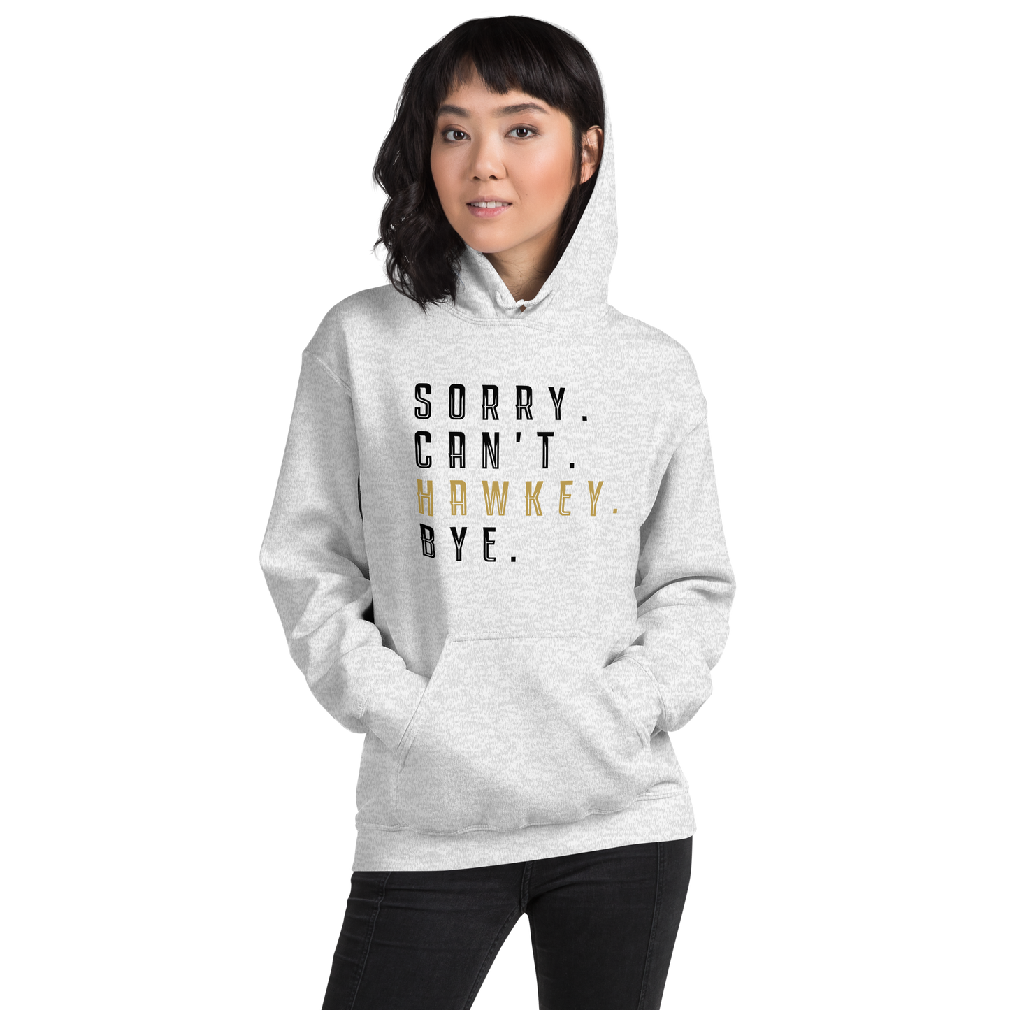 Sorry. Can't. Hawkey. Bye. Adult Heavy Blend Hoodie